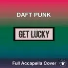A Capella Daft Punk - Get Lucky