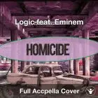 A Capella Logic feat Eminem - Homicide