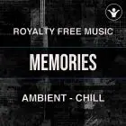 Memories (An Ambient and Chill track)