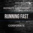 Running Fast (uplifting and inspiring) 