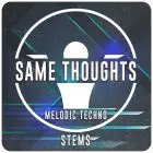 Same Thoughts (STEMS, MIDI, MASTER)