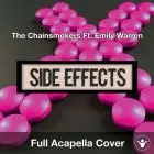 A Capella The Chainsmokers ft. Emily Warren - Side Effects