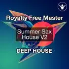 Royalty Free Music - Summer Sax House 2 Track