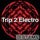 Audio Stems - Trip2Electro - Stems