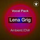 Lena Grig - Chill out vocal packVocal Packs