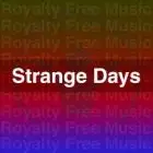 Royalty Free Music - Strange Days