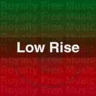 Royalty Free Music - Low Rise Master