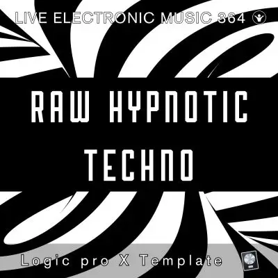 Raw Hypnotic Techno Logic Pro X Template | Live Electronic Music 364Logic Pro Templates (Stock Plugins), Logic Pro Templates