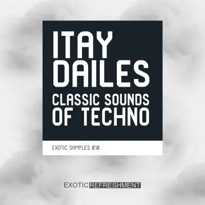Itay Dailes Classic Sounds of TechnoSample Packs