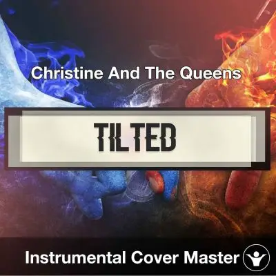 Christine And The Queens - Tilted (Instrumental Cover)Instrumental Covers