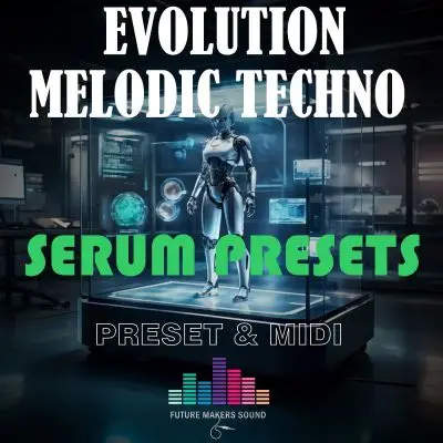 FMS - Evolution Melodic Techno (Serum Presets & Midi)MIDI FIles, Serum Presets