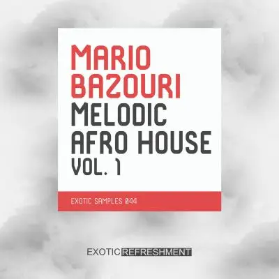 Mario Bazouri Melodic Afro House vol. 1Sample Packs