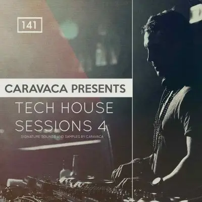 Caravaca Presents Tech House Sessions 4Sample Packs