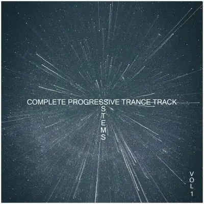 Complete Progressive Trance Track Stems [Vol 1]Audio STEMS