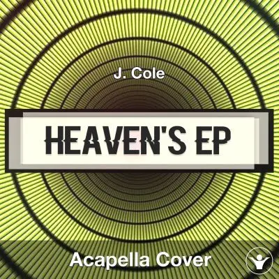 Heaven's EP - J. Cole - Acapella CoverAcapella Covers