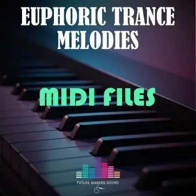 FMS - Euphoric Trance Melodies (MIDI Kits)MIDI FIles