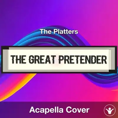 The Great Pretender - The Platters - Acapella CoverAcapella Covers