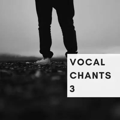 Vocal Chants 3Vocal Packs