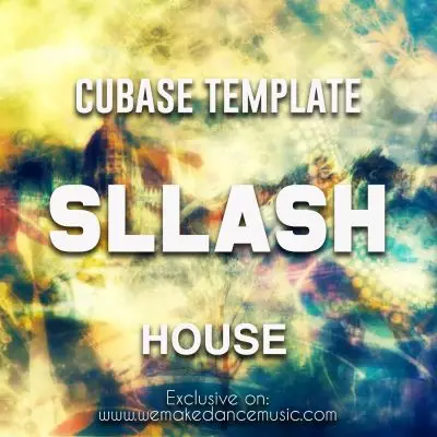 Sllash - House Cubase Template (Sllash & Dope Style)Cubase Templates