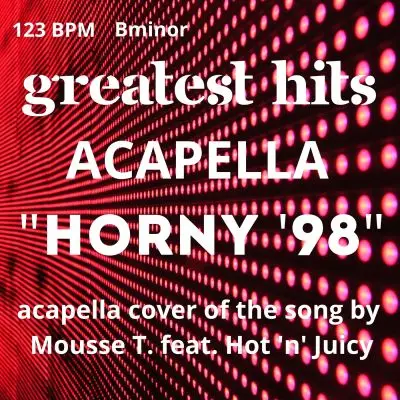 Horny'98 (Acapella)Acapella Covers