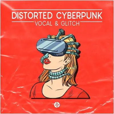 Distorted CyberpunkSample Packs