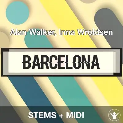 Barcelona - Alan Walker, Inna Wroldsen - STEMS+MIDIAudio STEMS, MIDI FIles