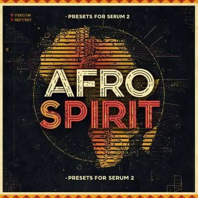 Afro Spirit (108 Serum 2 Presets & Samples)Serum Presets