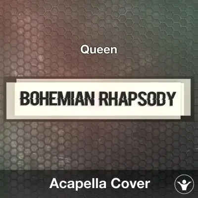 Bohemian Rhapsody (Queen) - Acapella CoverAcapella Covers