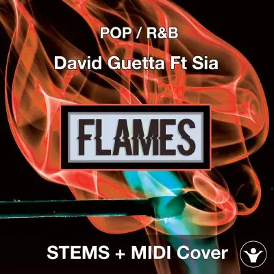Flames - David Guetta Ft Sia Full STEMS + MIDI Cover Audio STEMS