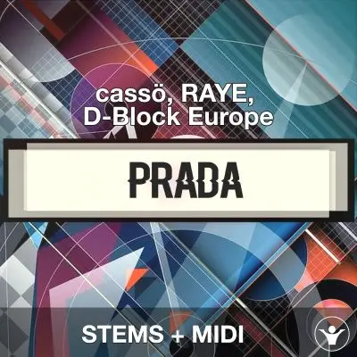 Prada - cassö, RAYE, D-Block Europe - STEMS+MIDIAudio STEMS, MIDI FIles