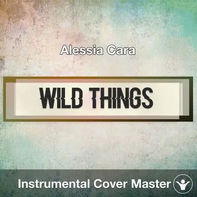 Alessia Cara - Wild Things (Instrumental Cover)Instrumental Covers