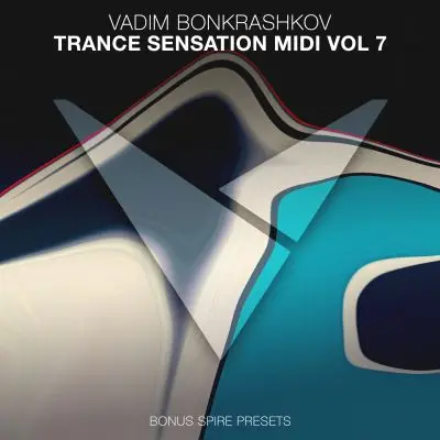 Trance Sensation Midi Vol. 7 [Bonus Spire Presets]MIDI FIles