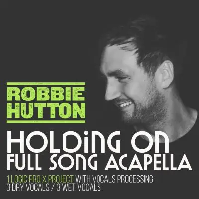 Holding On - Full Acapella + Logic Pro X Vocal Processing TemplateVocal Packs