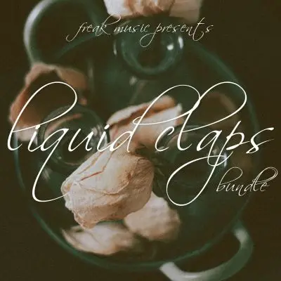 Liquid Claps BundleBundles, Sample Packs, MIDI FIles