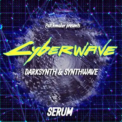 CYBERWAVE Presets for SerumSample Packs, Serum Presets