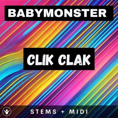BABYMONSTER - Clik Clak - STEMS + MIDIAudio STEMS, MIDI FIles