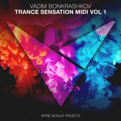 Vadim Bonkrashkov - Trance Sensation MIDI VOL 1 [Bonus Spire Presets]Spire Presets