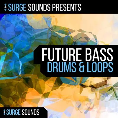 Surge Sounds - Future Bass DrumsSample Packs