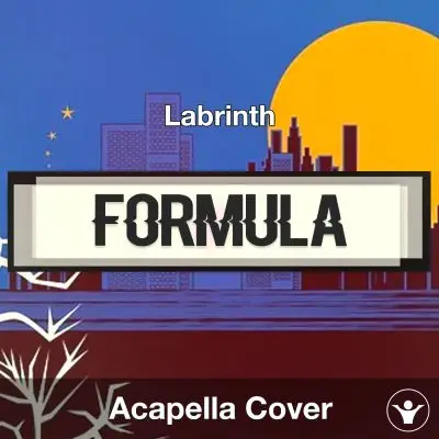 Formula - Labrinth - Acapella CoverAcapella Covers
