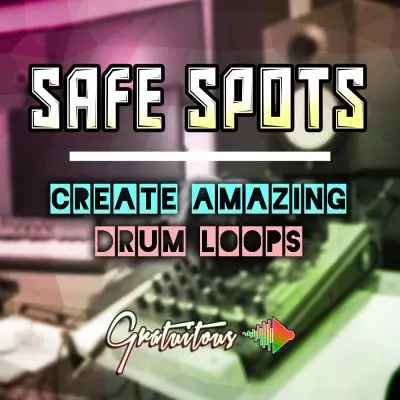 SAFE SPOTS: Create Amazing Drum LoopsCourses