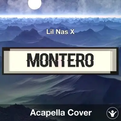 MONTERO (Call Me By Your Name) (Lil Nas X) - Acapella CoverAcapella Covers