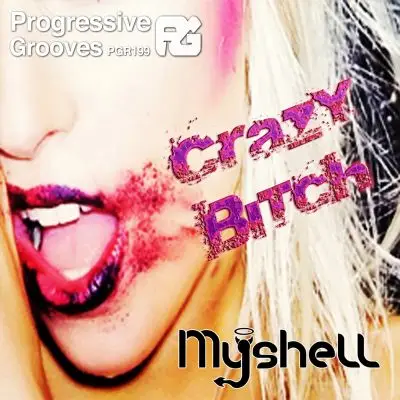 Myshell - Crazy Bitch (Original Mix)Stock Music