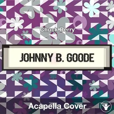 Johnny B. Goode - Chuck Berry - Acapella CoverAcapella Covers
