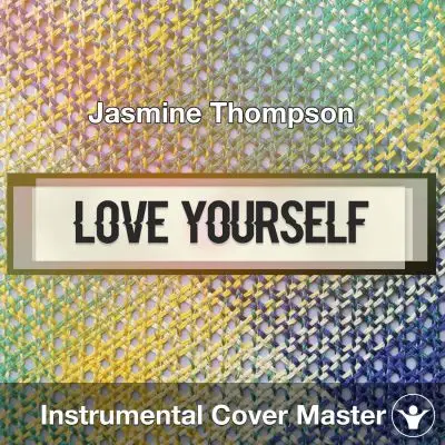 Jasmine Thompson - Love Yourself (Instrumental Cover)Instrumental Covers