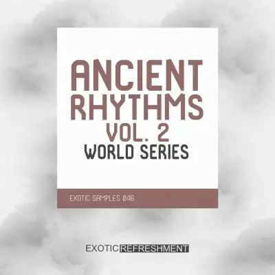 Ancient Rhythms 2 - World SeriesSample Packs