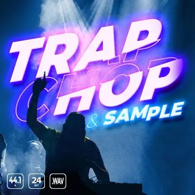 Trap Chop & SampleSample Packs