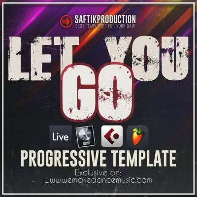 Let You Go - Progressive Template for Ableton Live, Logic Pro X, Cubase and FL StudioAbleton Templates, Logic Pro Templates, FL Studio Templates, Cubase Templates