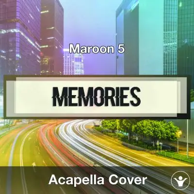 A Capella Maroon 5 - MemoriesAcapella Covers