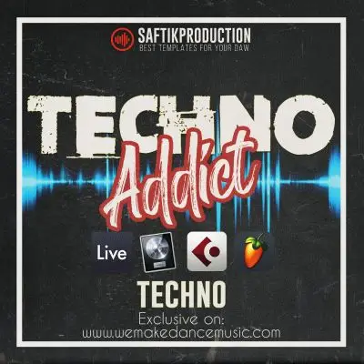 Techno Addict - Techno Template for Ableton Live, Logic Pro X, Cubase and FL StudioAbleton Templates, Logic Pro Templates, FL Studio Templates, Cubase Templates