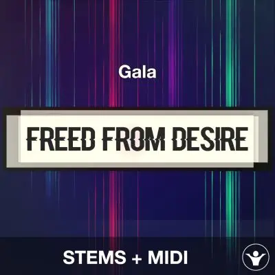 Freed From Desire - Gala - STEMS + MIDIAudio STEMS, MIDI FIles